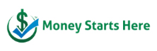 Money Starts Here