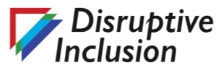 Disruptive Inclusion