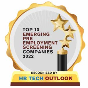 Top 10 Emerging Pre Employment Screening Services Companies - 2022 Top 10 Emerging Pre Employment Screening Services Companies - 2022