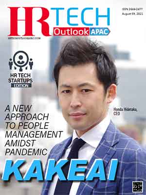 Top HR Tech Startups in APAC  Kakeaii: A New Approach to People Management Amidst Pandemic
