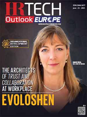 Evoloshen: The Architects Of Trust And Collaboration At Workplace