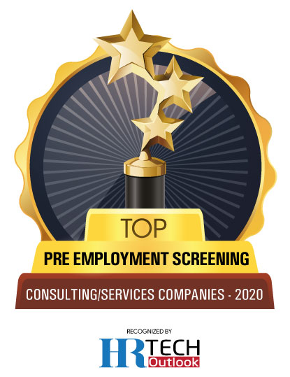 Top 10 Pre-Employment Screening Consulting/Service Companies - 2020 Top 10 Pre-Employment Screening Consulting/Service Companies - 2020