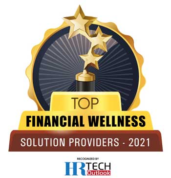 Top 10 Financial Wellness Solution Companies - 2021
